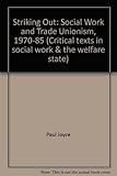 Striking out : trade unionism in social work
