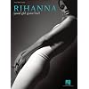 Rihanna Good Girl Gone Bad (Piano / Vocal / Guitar)