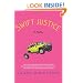 Swift Justice: A Mystery (Thomas Dunne Books)