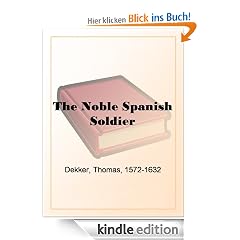 The Noble Spanish Soldier