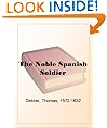 The Noble Spanish Soldier