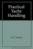 Practical yacht handling
