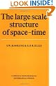 The Large Scale Structure of Space-Time (Cambridge Monographs on Mathematical Physics)