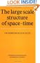 The Large Scale Structure of Space-Time (Cambridge Monographs on Mathematical Physics)