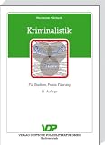 Bild zu: Kriminalistik: F&uuml;r Studium, Praxis, F&uuml;hrung