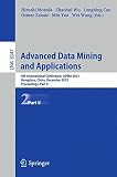 Advanced data mining and applications : 9th international conference, ADMA 2013 Hangzhou, China, December 14-16, 2013