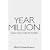 Year Million: Science at the Far Edge of Knowledge