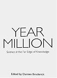 Year Million: Science at the Far Edge of Knowledge