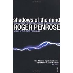 Shadows of the Mind: A Search for the Missing Science of Consciousness