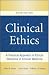 Clinical Ethics: A Practical Approach to Ethical Decisions in Clinical Medicine