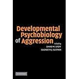 developmental psychobiology of aggression