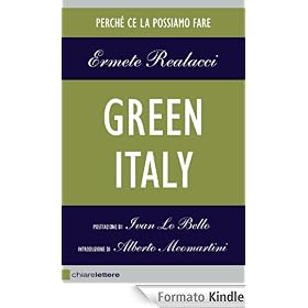 Green Italy: Perché ce la possiamo fare (Chiarelettere Reverse)