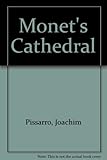 Monet's cathedral : Rouen 1892-1894