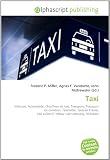 Taxi: Véhicule, Automobile, Chauffeur de taxi, Transport, Transport en commun, Taximètre, Taxis en France, Taxi collectif, Yellow Cab Company, Rickshaw Image du produit