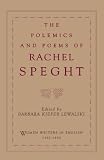Buy : The Polemics and Poems of Rachel Speght (Women Writers in English 1350-1850)