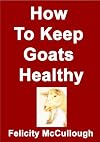 How to Keep Goats Healthy