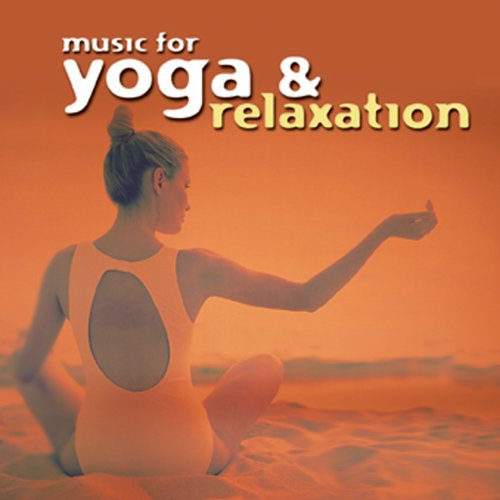 Music for Yoga and Relaxation