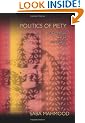 Politics of Piety: The Islamic Revival and the Feminist Subject