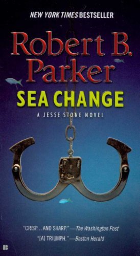 By Robert B. Parker Sea Change (Jesse Stone Novels)