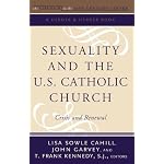 Sexuality and the U.S. Catholic Church: Crisis and Renewal, Volume 2: The Church In The 21st Century series (Boston College Church in the 21st Century (Crossroad Publishing)) book cover