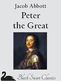 Peter the Great (Illustrated)
