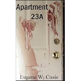 Apartment 23A ~ Eugene Cusie