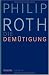 Philip Roth �Die Dem�tigung� bestellen bei Amazon.de