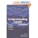 Understanding Supply Chains - Concepts, Critiques, and Futures