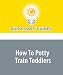 Search : How To Potty Train Toddlers