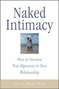Naked Intimacy : How to Increase True Openness in Your Relationship