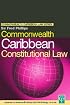 Commonwealth Caribbean Constitutional Law (Commonwealth Caribbean Law Series)