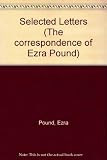 Pound/Zukofsky : selected letters of Ezra Pound and Louis Zukofsky