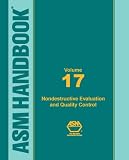 Nondestructive Evaluation and Quality Control. Metals Handbook Ninth Edition: Volume 17