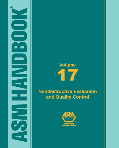 Nondestructive Evaluation and Quality Control. Metals Handbook Ninth Edition: Volume 17