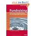 Fundraising: Professionelle Mittelbeschaffung f�r steuerbeg�nstigte Organisationen