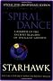 The Spiral Dance: A rebirth of the ancient religions of the great goddess: A Rebirth of the Ancient Religion of the Great Goddess