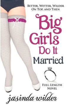 [(Big Girls Do It Married)] [By (author) Jasinda Wilder] published on (December, 2012)