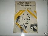 Constructive education for adolescents