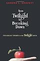 From Twilight to Breaking Dawn: Religious Themes in the Twilight Saga