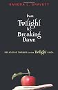 From Twilight to Breaking Dawn