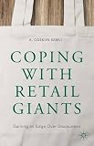 Coping with retail giants : gaining an edge over discounters