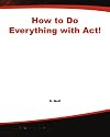 How to do Everything with Act!