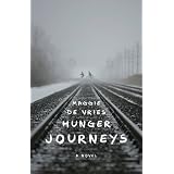 Hunger Journeysby Maggie Devries