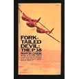 Fork-Tailed Devil: P-38 by Martin Caidin
