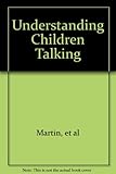 Understanding children talking