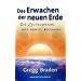 Das Erwachen der neuen Erde: Die Zeitenwende hat bereits begonnen!