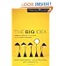 The Big Idea: Aligning the Ministries of Your Church through Creative Collaboration (Leadership Network Innovation Series)
