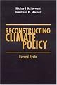Reconstructing Climate Policy: Beyond Kyoto