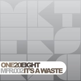 It's A Waste (Original Mix)