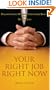 Your Right Job, Right Now: Unconventional Wisdom, Unbelievable Results from My Boss June